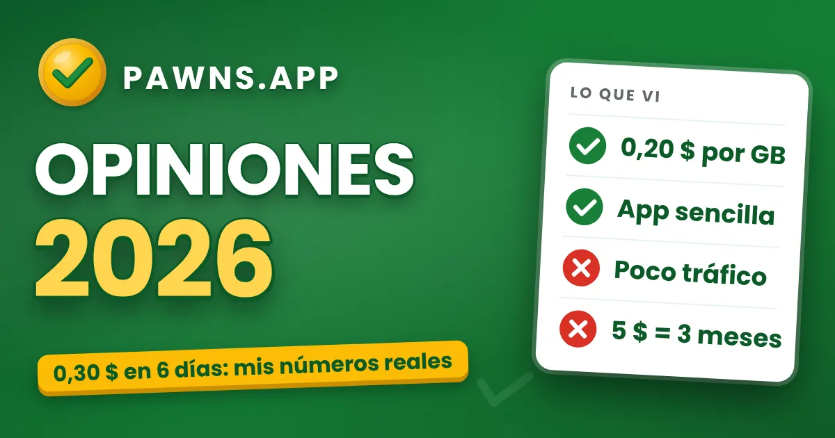 Pawns.app opiniones 2026: cuánto paga de verdad (mis números reales)